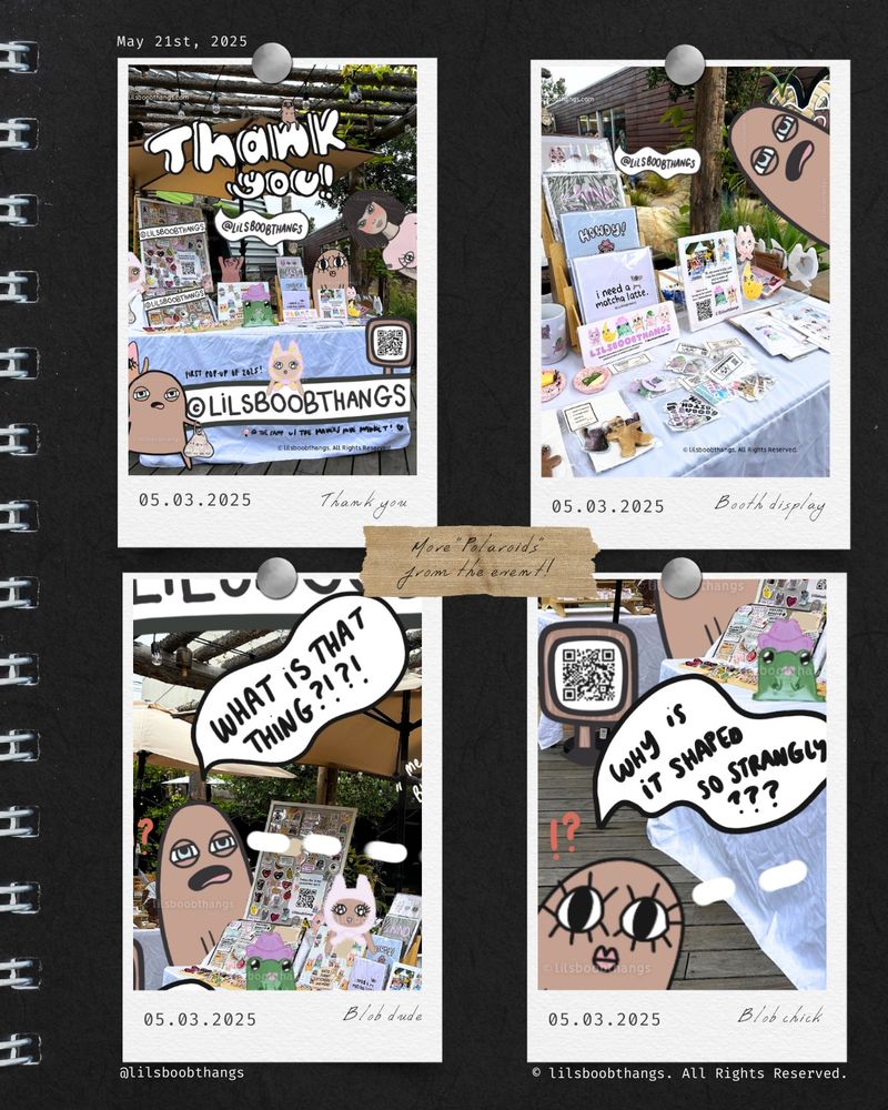 Image of a page from my digital journal about my first pop up event of 2025. There are 4 photos take from the event that day. Photos include my sticker display, table display, and print display. There are also blobs doodled into the images.