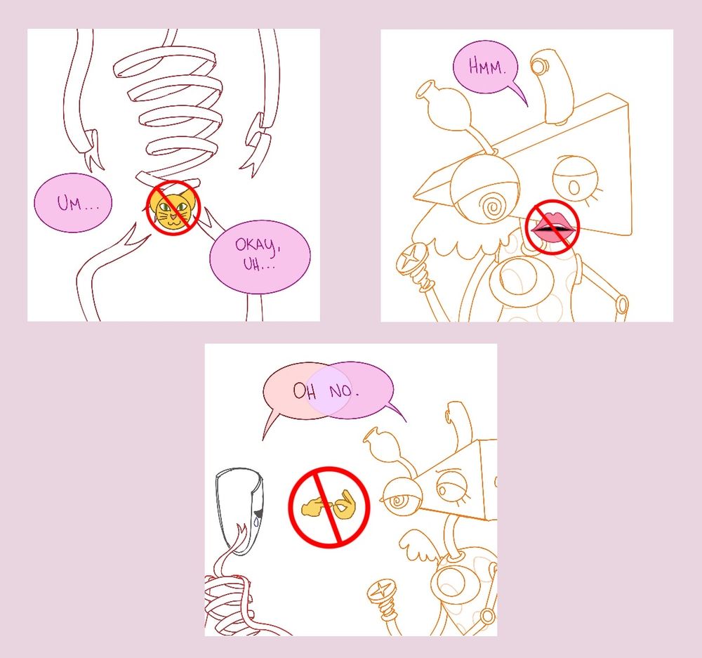 But since Gangle's body is only made of a loose spiral of ribbon, and Zooble's triangle head does not actually have a mouth on it, the mismatched couple fumble for a moment before realizing that they cannot actually have the kind of intimate encounter that they hoped for.