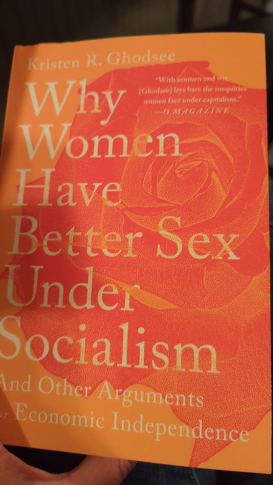 orange book cover of why women have better sex under socialism and other arguments for economic independence by Kristen R. Ghodsee