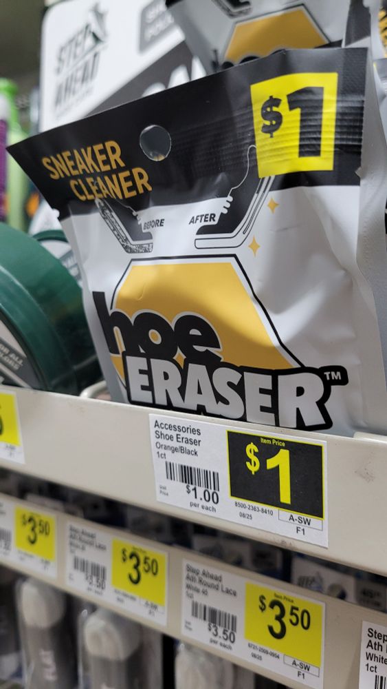 Shoe Eraser sitting on a shelf, but angled so it says Hoe Eraser. I'm not very funny please bear with me