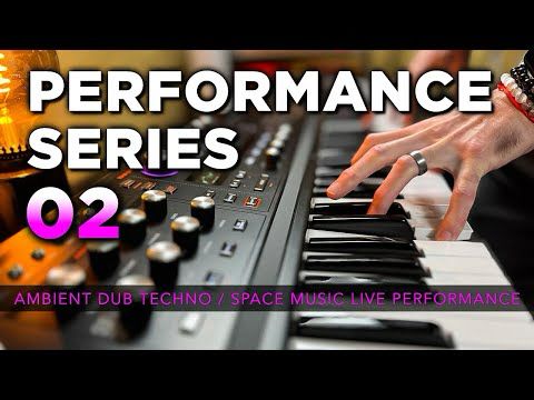 S1gns Of L1fe | Performance Series 02 (Ambient Dub Techno / Space Music)