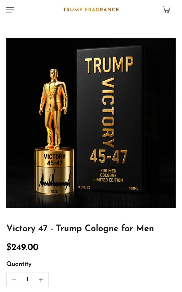 A screenshot of the product page. It says Victory 47 — Trump Colonge for Men. Price is $249. There's a photo of the perfume bottle, which is a gold statue of a man in a suit. He's standing on a pedestal. 