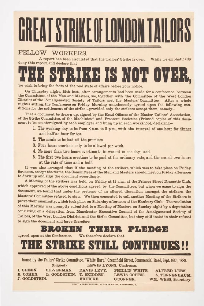 Poster says: Great Strike of London Tailors. The Strike is Not Over. 