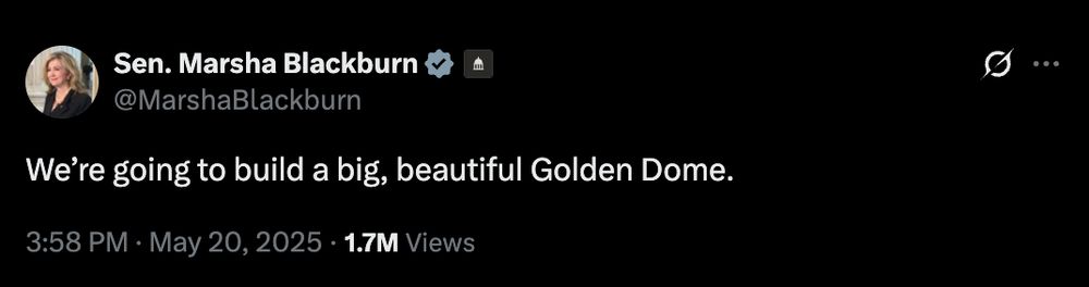 Senator Marsha Blackburn tweets: "We're going to build a big, beautiful Golden Dome." 