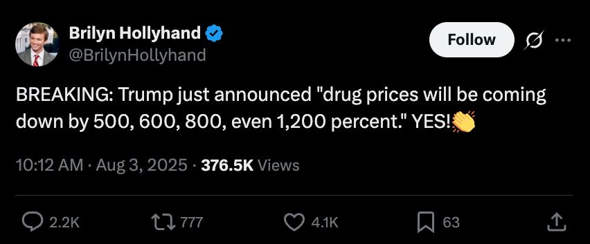 Brilyn Hollyhand on Twitter writes: "BREAKING: Trump just announced "drug prices will be coming down by 500, 600, 800, even 1,200 percent." YES!👏"