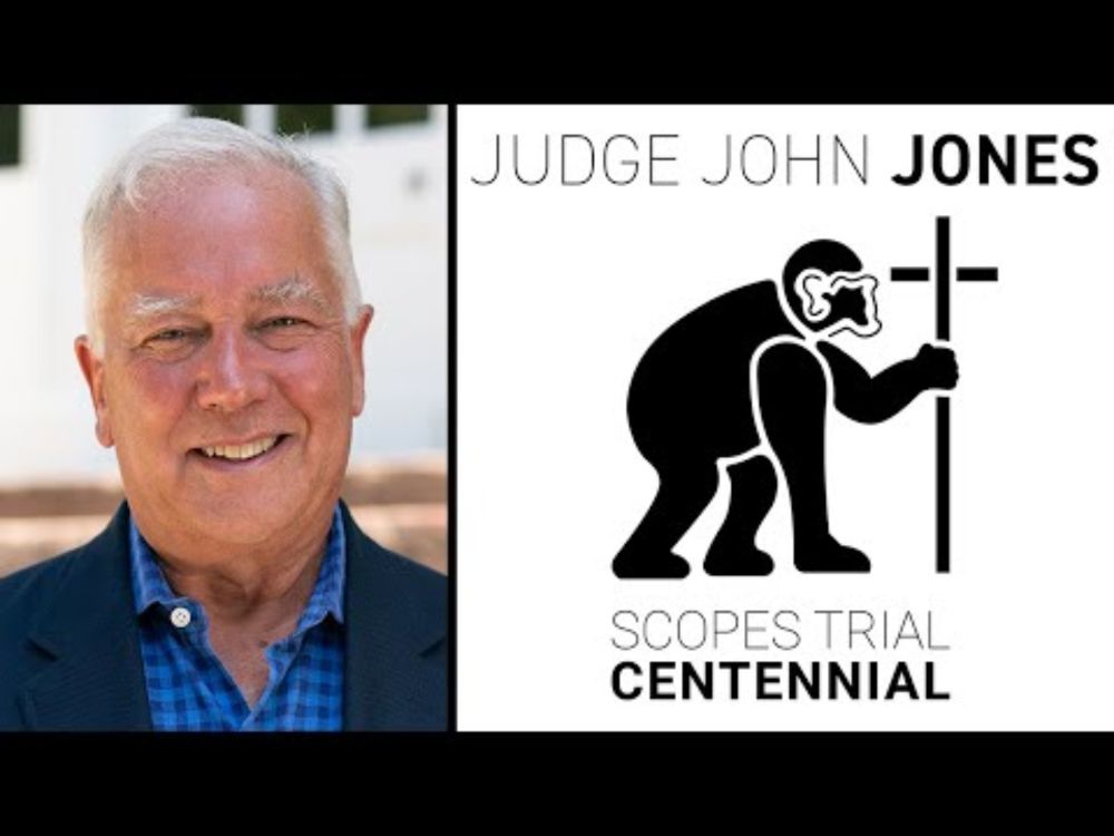 Scopes Trial Centennial: Judge John Jones
