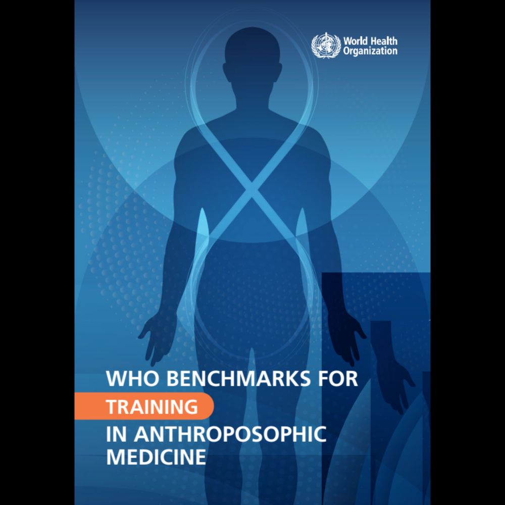 World Health Organization publishes Training Standards for Anthroposophic Medicine - IVAA