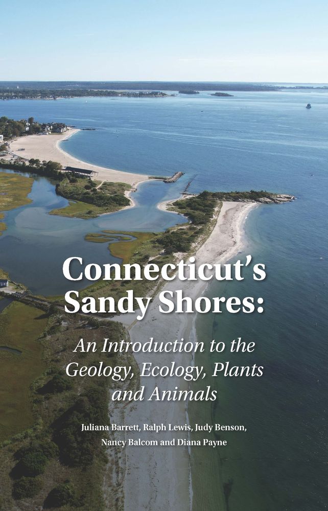 Front cover of "Connecticut's Sandy Shores: An Introduction to the Geology, Ecology, Plants and Animals"