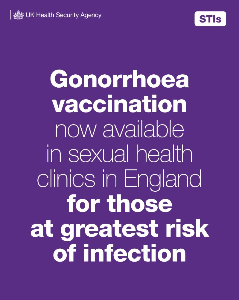 Gonorrhoea vaccination now available in sexual health clinics in England for those at greatest risk of infection