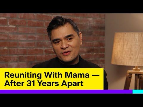 Reuniting With Mama — After 31 Years Apart