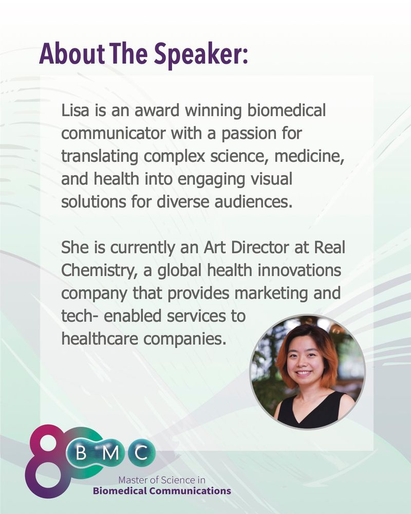 A poster entitled "About the Speaker" introduces Lisa Qiu, an award-winning biomedical communicator who is passionate about translating complex science, medicine, and health into engaging visual solutions for diverse audiences. The text reads that she is currently an Art Director at Real Chemistry. The design features a circular photo of Lisa Qiu smiling against a blurred pastel green background in the bottom right corner. The BMC 80th anniversary logo and text "Master of Science in Biomedical Communications" are at the bottom left, with abstract green and purple wave-like graphics in the background.