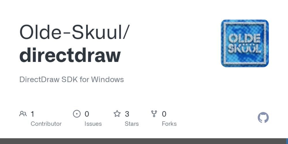 GitHub - Olde-Skuul/directdraw: DirectDraw SDK for Windows