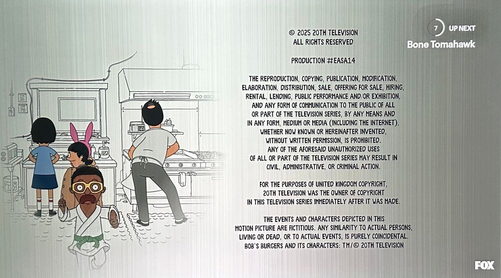 Closing credits of this week’s Bob’s Burgers, with Hulu threatening to auto-start the western horror movie “Bone Tomahawk” up next. 