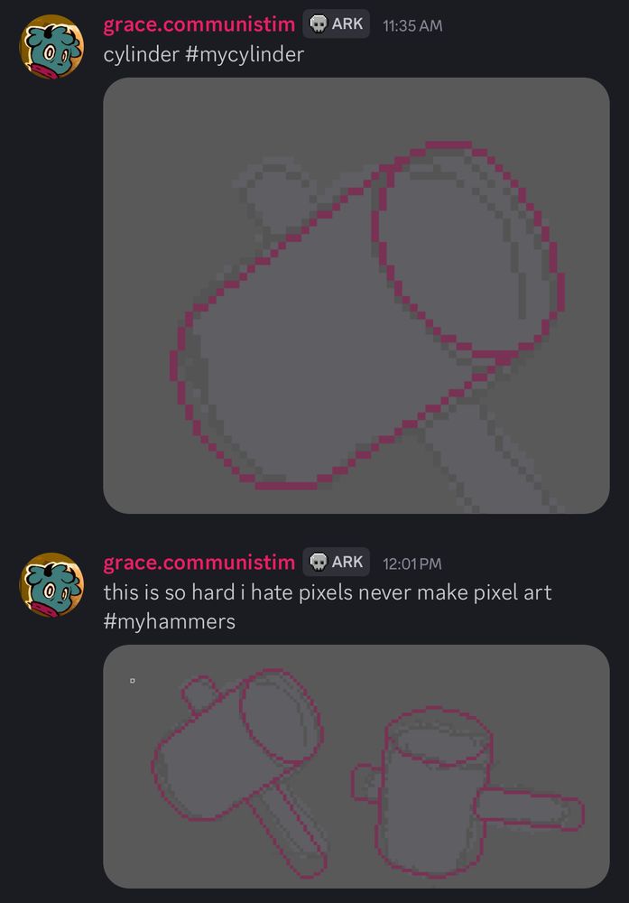 Discord screenshot of two pixel art WIPs. Top label: cylinder #mycylinder Bottom label: this is so hard i hate pixels never make pixel art #myhammers