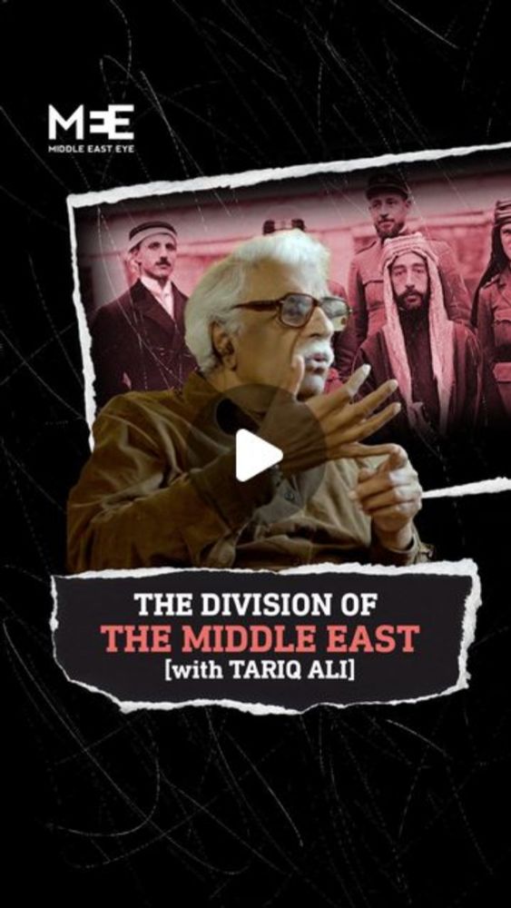 Middle East Eye on Instagram: "“I really want to weep.”

Writer and political activist Tariq Ali speaks to @el.sayyed about how the division of the Ottoman Empire by Britain and France led to the cata...