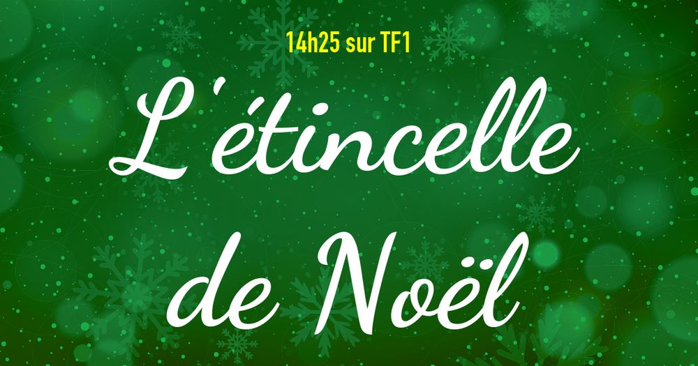 Les Téléfilms de Noël : L'étincelle de Noël