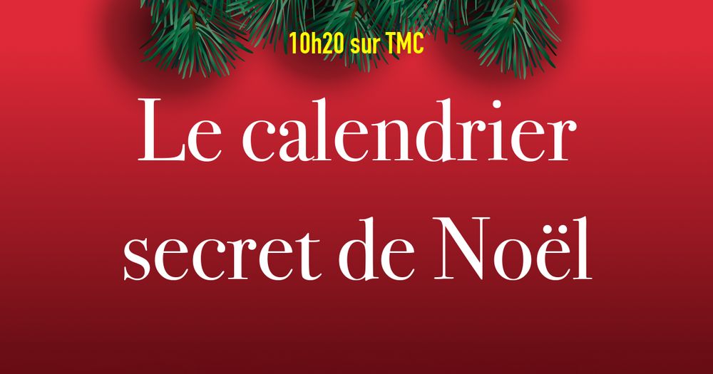 Les Téléfilms de Noël : Le calendrier secret de Noël