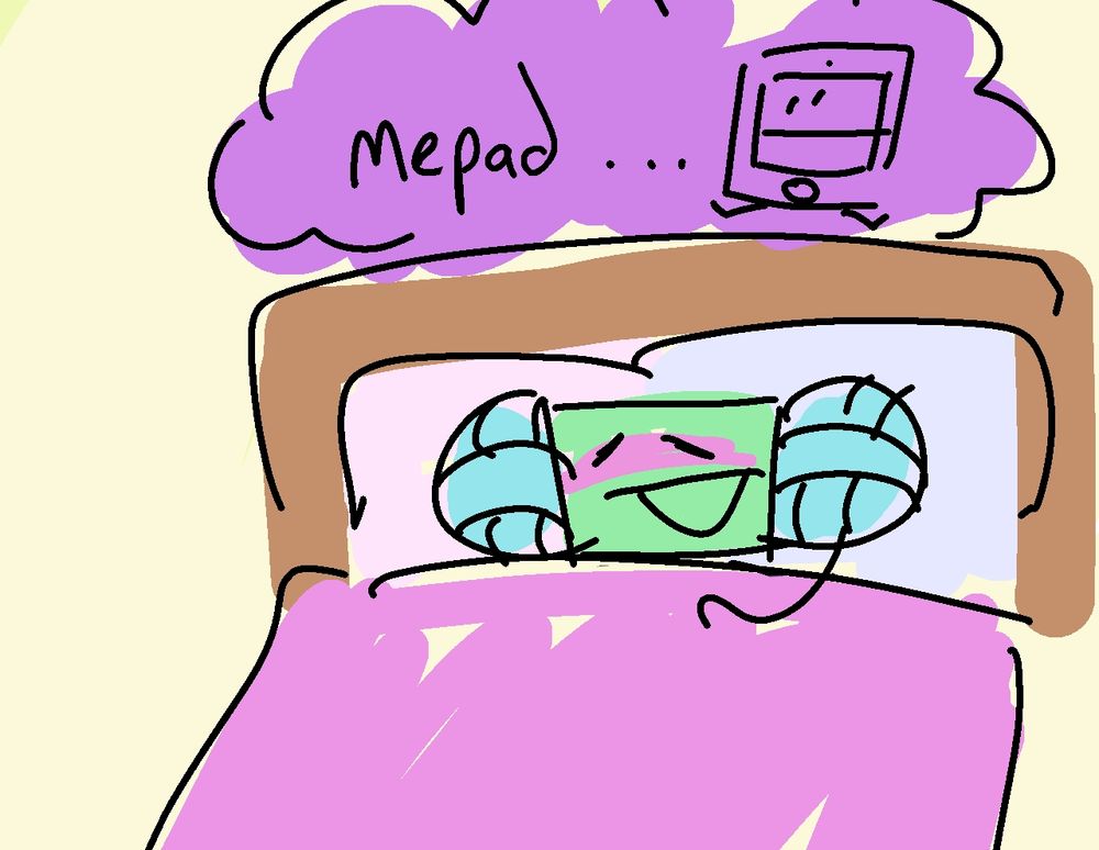 A hasty doodle of the artist (a skein of yarn) laying in bed, feverish, imagining MePad.