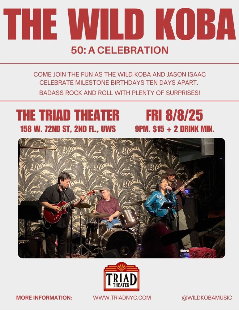 Wild Koba Live at the Triad Theater. Friday 8/8/25 at 9:30pm.