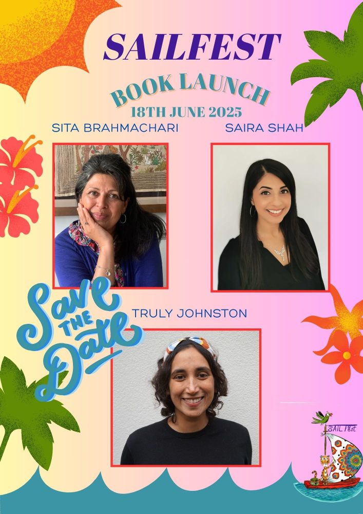 SailFest Book Launch with photos of Sita Brahmachari
Saira Shah
Truly Johnston