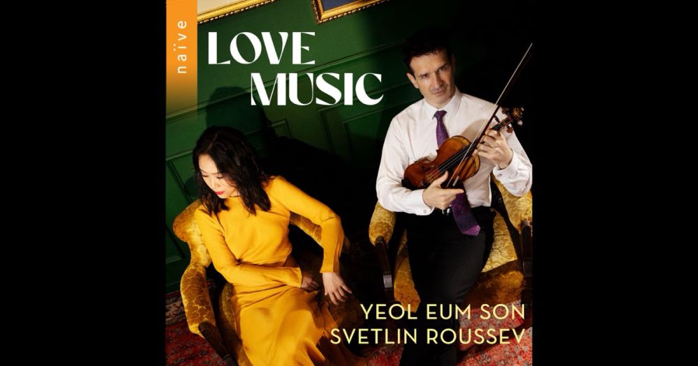 ソン・ヨルム & スヴェトリン・ルセフの「Love Music」をApple Music Classicalで