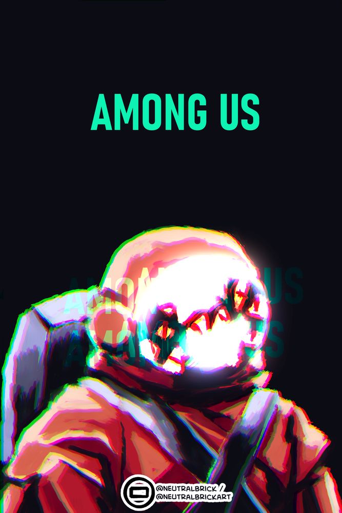 Dramatic Painting of Among Us. It features Red standing there with a cracked helmet that reveals a bunch of little yellow eyes. There is chromatic abrasion and faint "Among Us" text surrounds their head. "Among Us" is at the top center of the image in a bold green color against the solid black/blue background.