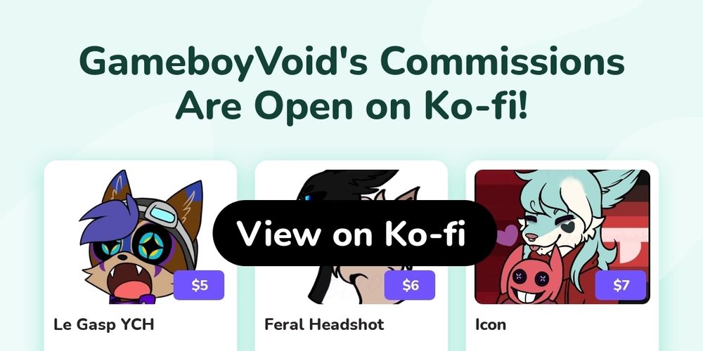 GameboyVoid's Ko-fi Commissions