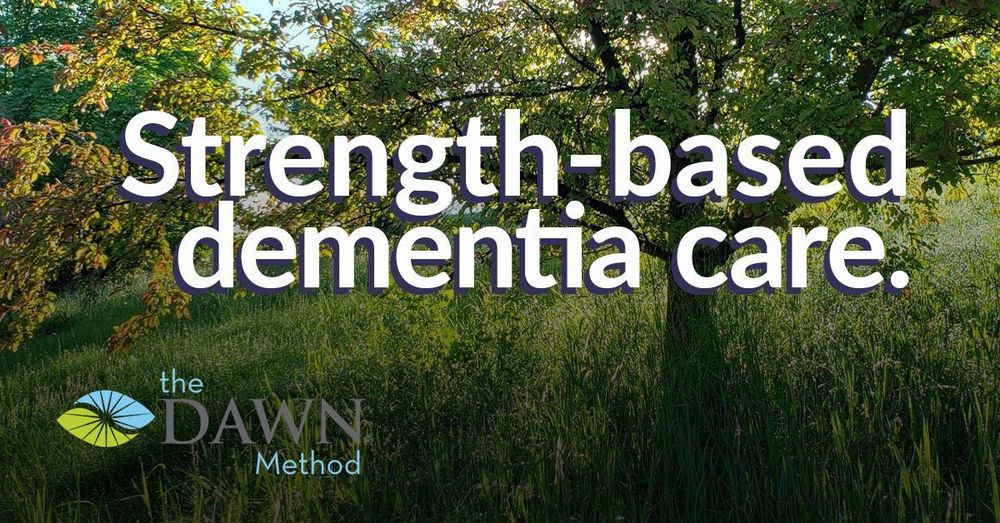 Sunlit tree in meadow with text, Strength-based dementia care. The DAWN Method