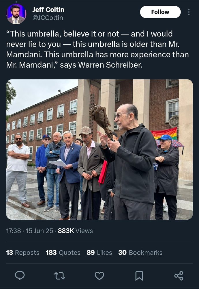 “This umbrella, believe it or not — and I would never lie to you — this umbrella is older than Mr. Mamdani. This umbrella has more experience than Mr. Mamdani,” says Warren Schreiber.