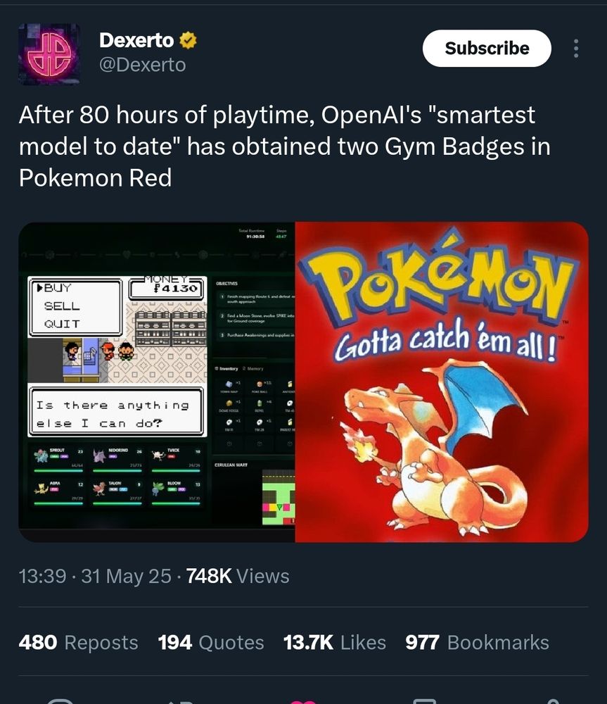 @Dexerto:

After 80 hours of playtime, OpenAI's "smartest model to date" has obtained two Gym Badges in Pokemon Red