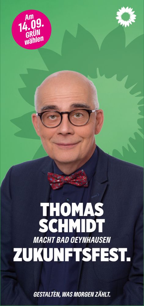 Portrait von Thomas Schmidt. Bürgermeisterkandidat der GRÜNEN in Bad Oeynhausen
Flyertext: Thomas Schmidt macht Bad Oeynhausen zukunftsfest. Gestalten, was morgen zählt.