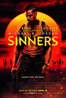 Poster for the film Sinners, featuring actor Michael B. Jordan 