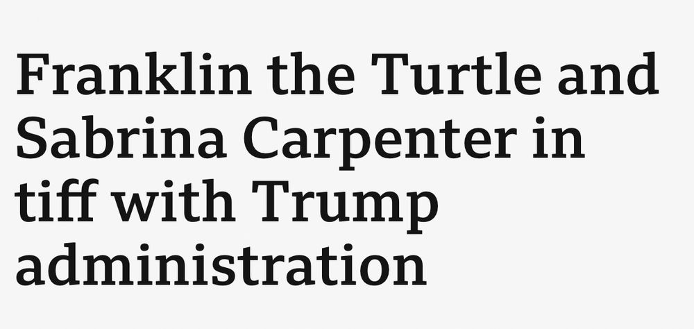 Franklin the Turtle and Sabrina Carpenter in tiff with Trump administration