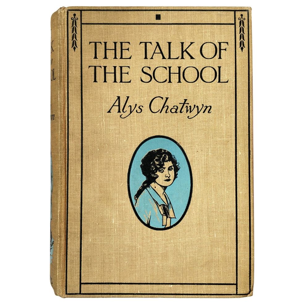 The cover of The Talk of the School by Alys Chatwyn - it features a small oval picture of a line drawing of a very surly girl looking out with a side-eye 