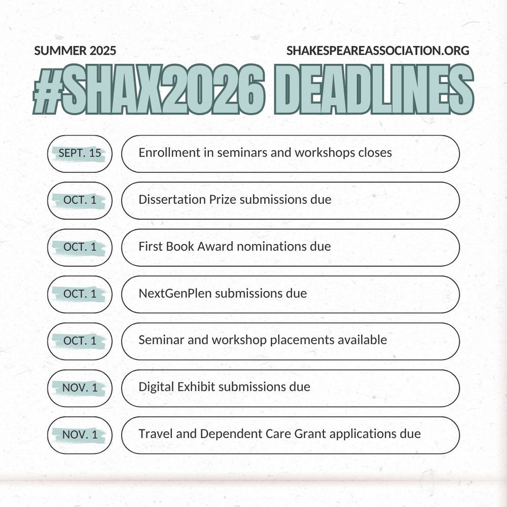 Image of a dated list of tasks titled “hashtag shax 2026 deadlines.” The list includes items like “September 15, enrollment in seminars and workshops closes. October 1, dissertation prize submissions due, first book award nominations due, next gen plen submissions due, and seminar and workshop placements available.” End ID.