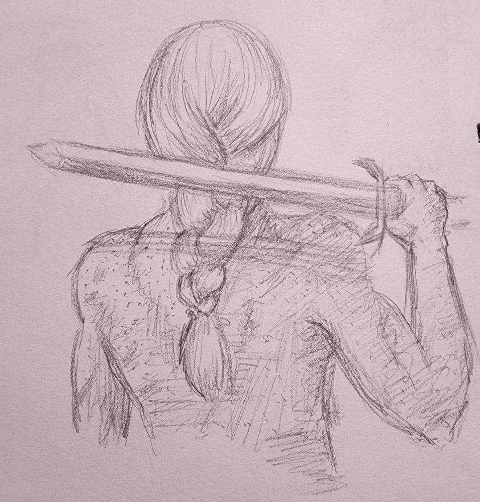 Pencil drawing of a person with braided hair, back to the viewer and holding a sword over their shoulder. 