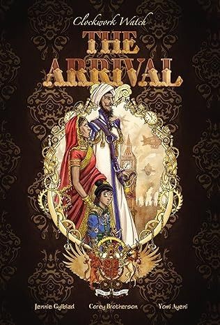 The graphic novel cover of transmedia series Clockwork Watch: The Arrival, with a Sikh family (mother, father and son) in front of a steampunk background of Victorian era London, featuring Big Ben and airships. The lion and horse crest of the Clockwork Watch organisation sits at the bottom of the cover, along with the creator credits of Jennie Gyllblad, Corey Brotherson and Yomi Ayeni.