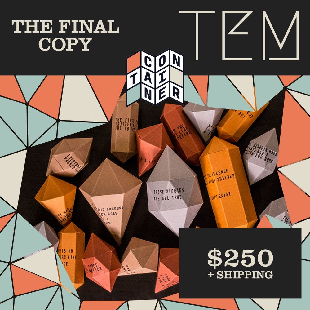 Picture of hand-stamped paper gems in red, orange, brown, and gray. Surrounded by fractured background of teal, red, tan with container folded map logo. Reads: THE FINAL COPY, TEM.