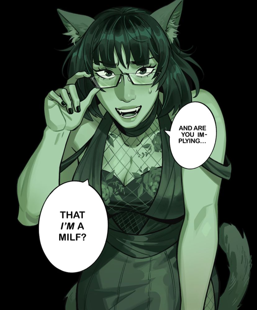 An illustration of Game Boy catgirl queen Terathiel learning forward adjusting her glasses saying "And are you implying... that I'm a milf?"