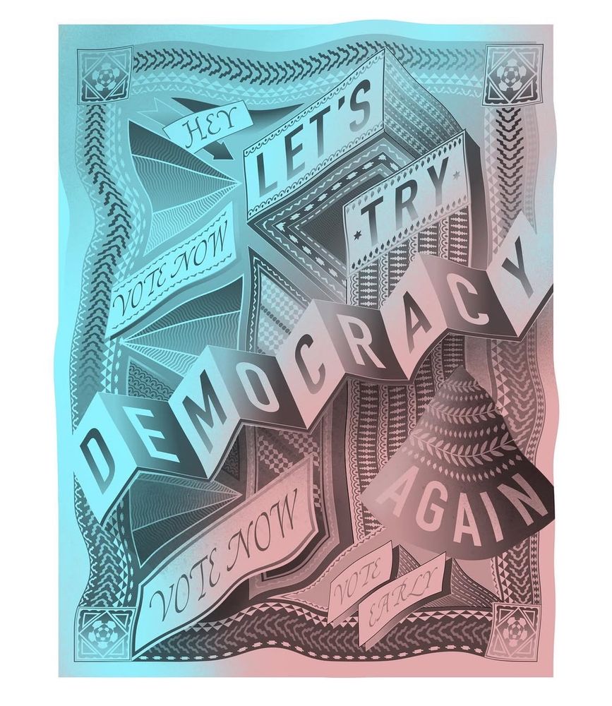 Let’s try democracy again ! Typography poster