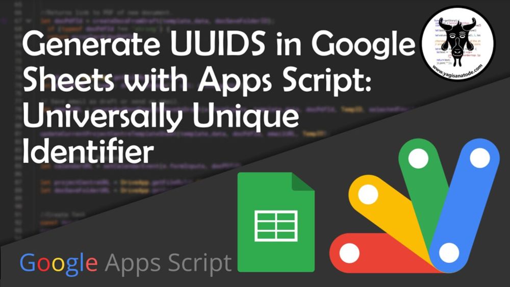 Generate UUIDs in Google Sheets with Apps Script (Unique IDs)