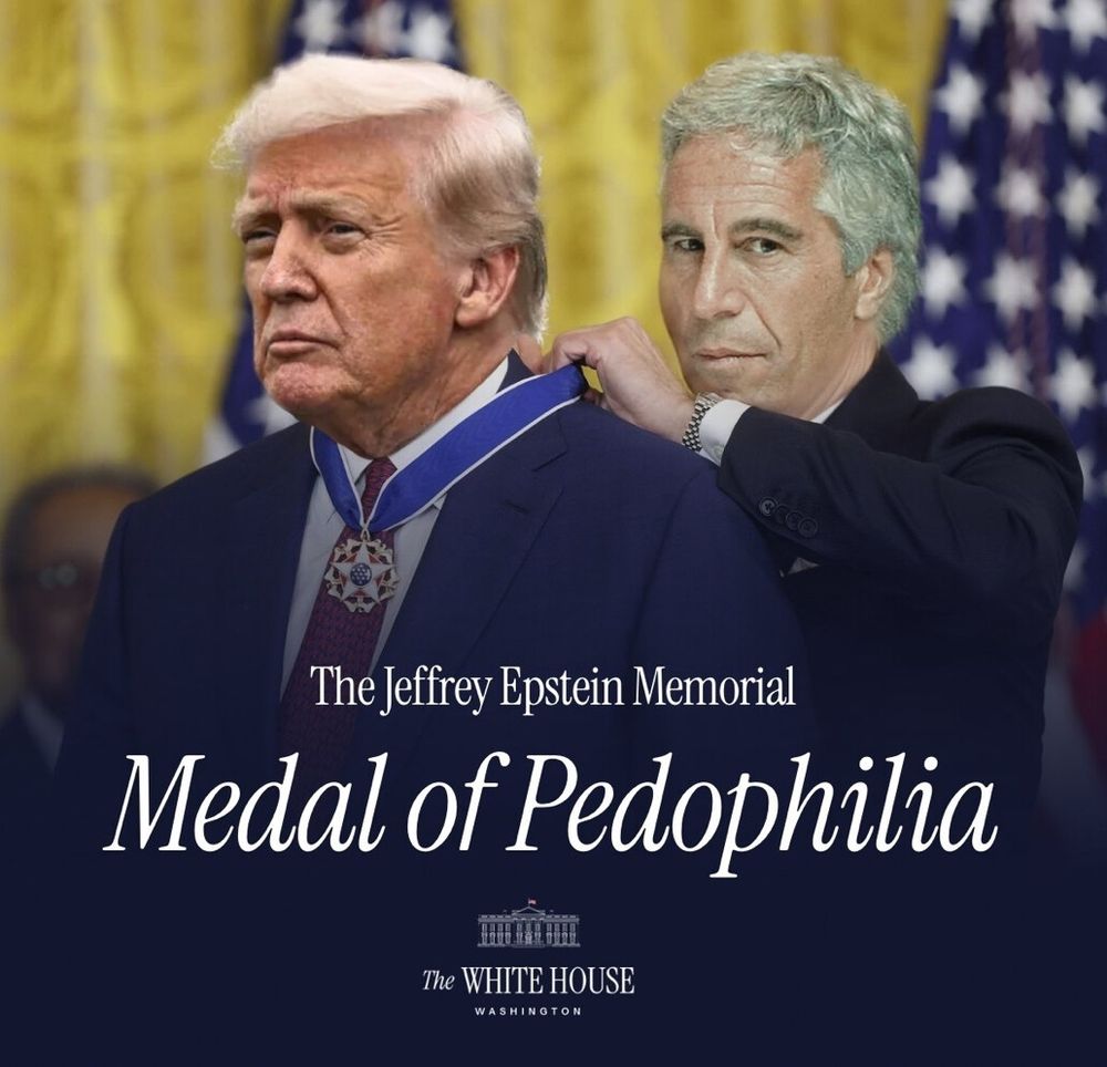 The Jeffrey Epstein Memorial Medal of Pedophilia. 