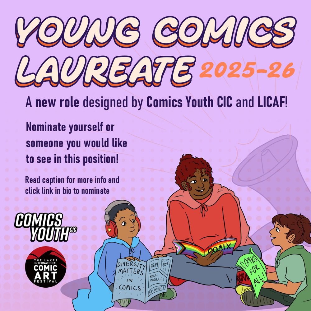 Comics Youth CIC and its charitable arm, Comics Youth SCIO, has announced the launch of a search for the UK’s first Youth Comics Laureate. Applications by 13th August 2025: https://comicscanchangetheworld.com/2025/08/06/comics-youth-seeks-the-uks-first-young-comics-laureate-to-champion-emerging-talent-aged-18-30/