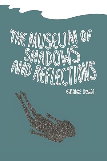 Cover of Museum of Shadows and Reflections 