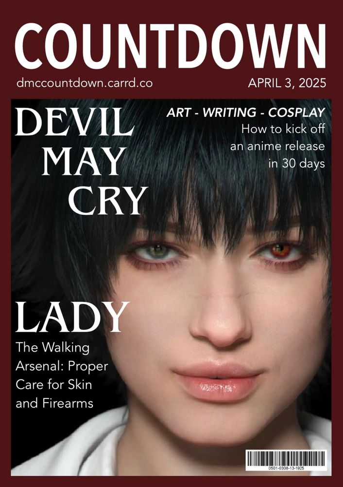 Mock magazine cover with the high definition render of Lady from Devil May Cry 5. The magazine is titled Countdown. Text says “dmccountdown.carrd.co - April 3, 2025. Devil May Cry. Art - Writing - Cosplay: How to kick off an anime release in 30 Day. Lady - The Walking Arsenal: Proper care for skin and firearms.”