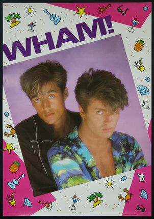 Poster of the pop group Wham!