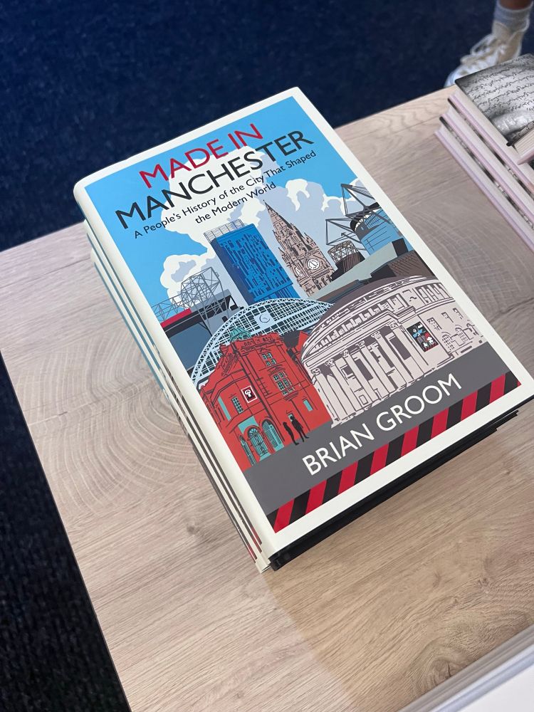 Made in Manchester by Brian Groom 