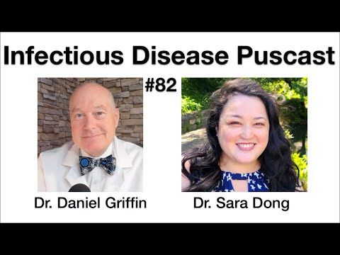 Infectious Disease Puscast #82