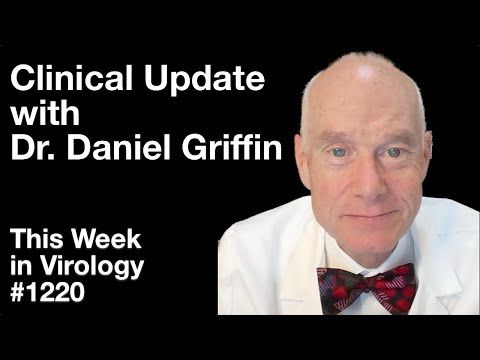 TWiV 1220: Clinical update with Dr. Daniel Griffin