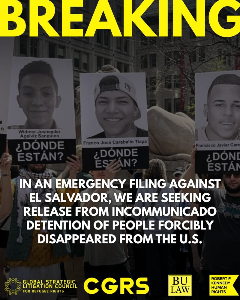Photo of protest against disappearances to El Salvador.

Overlay text reads: "BREAKING: IN AN EMERGENCY FILING AGAINST EL SALVADOR, WE ARE SEEKING RELEASE FROM INCOMMUNICADO DETENTION OF PEOPLE FORCIBLY DISAPPEARED FROM THE U.S."